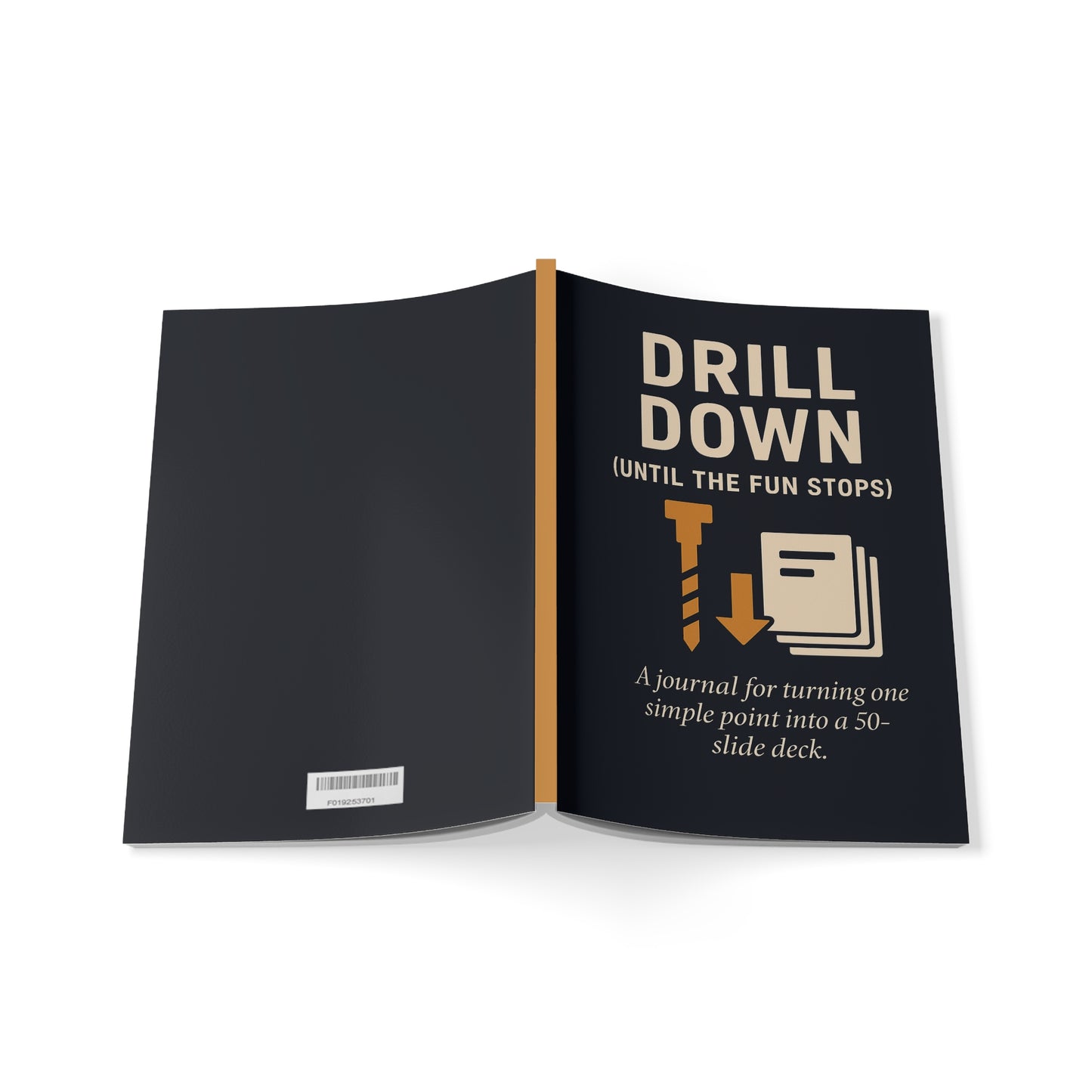 Drill Down A5 Notebook – Funny Corporate Journal for Endless Meetings, Slide Decks & Office Humor