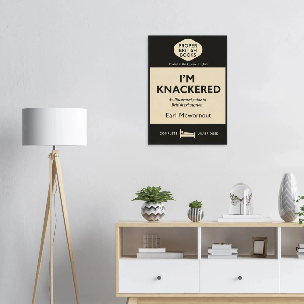 I’m Knackered – British Penguin Book Parody Framed Print - Randello