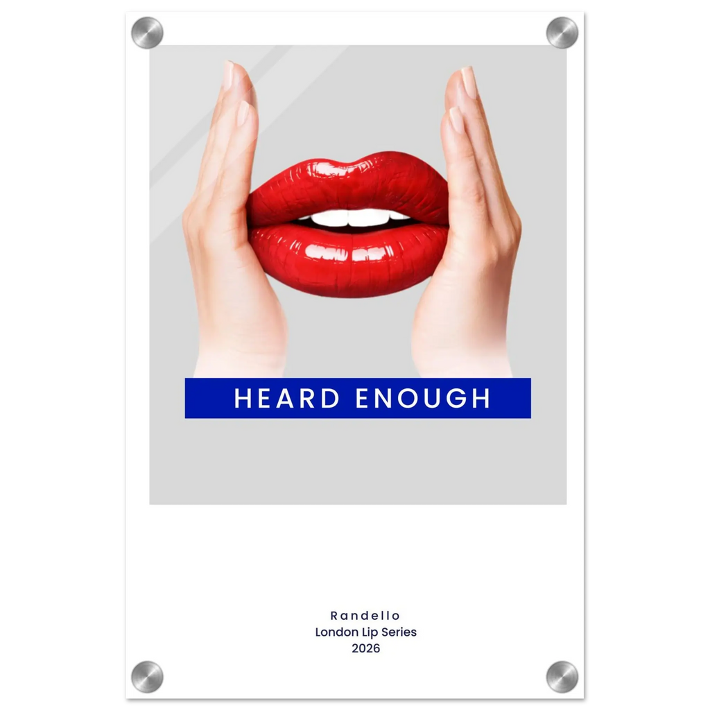 Heard Enough – London Underground Inspired Acrylic Wall Art - Randello