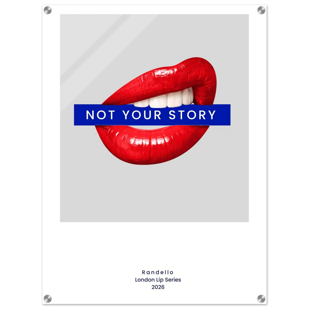 Not Your Story – London Underground Inspired Acrylic Wall Art - Randello