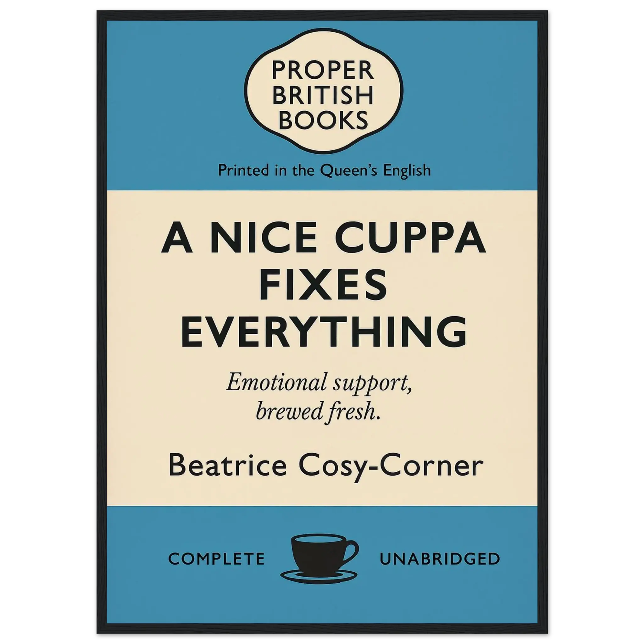 A Nice Cuppa Fixes Everything –Penguin Books Parody Framed Print - Randello