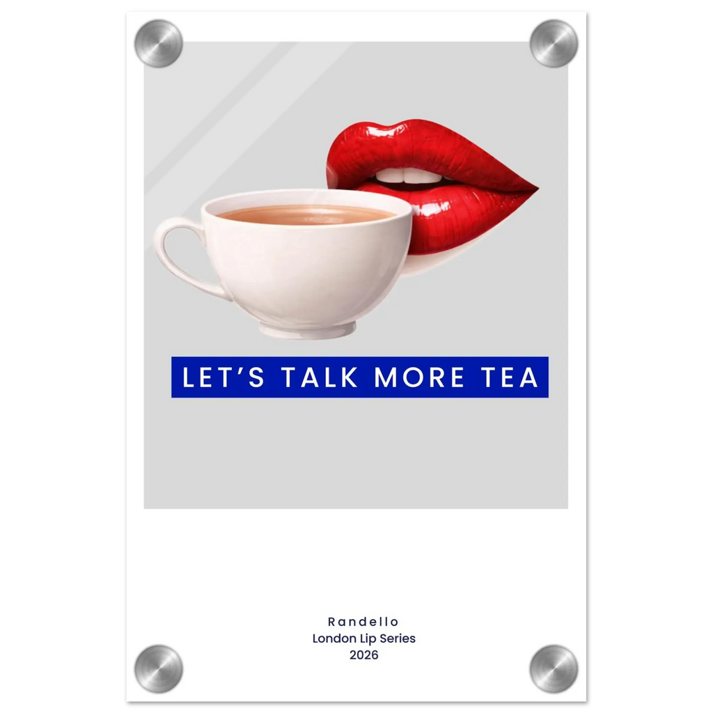 Let’s Talk More Tea – London Underground Inspired Acrylic Wall Art - Randello