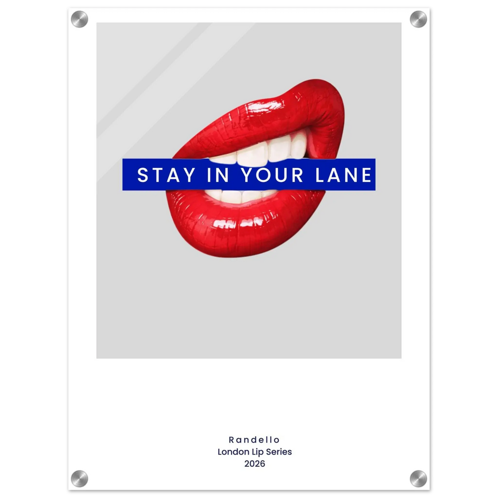 Stay In Your Lane – London Underground Inspired Acrylic Wall Art - Randello