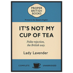 It’s Not My Cup of Tea – Penguin Books Parody Framed Print - Randello