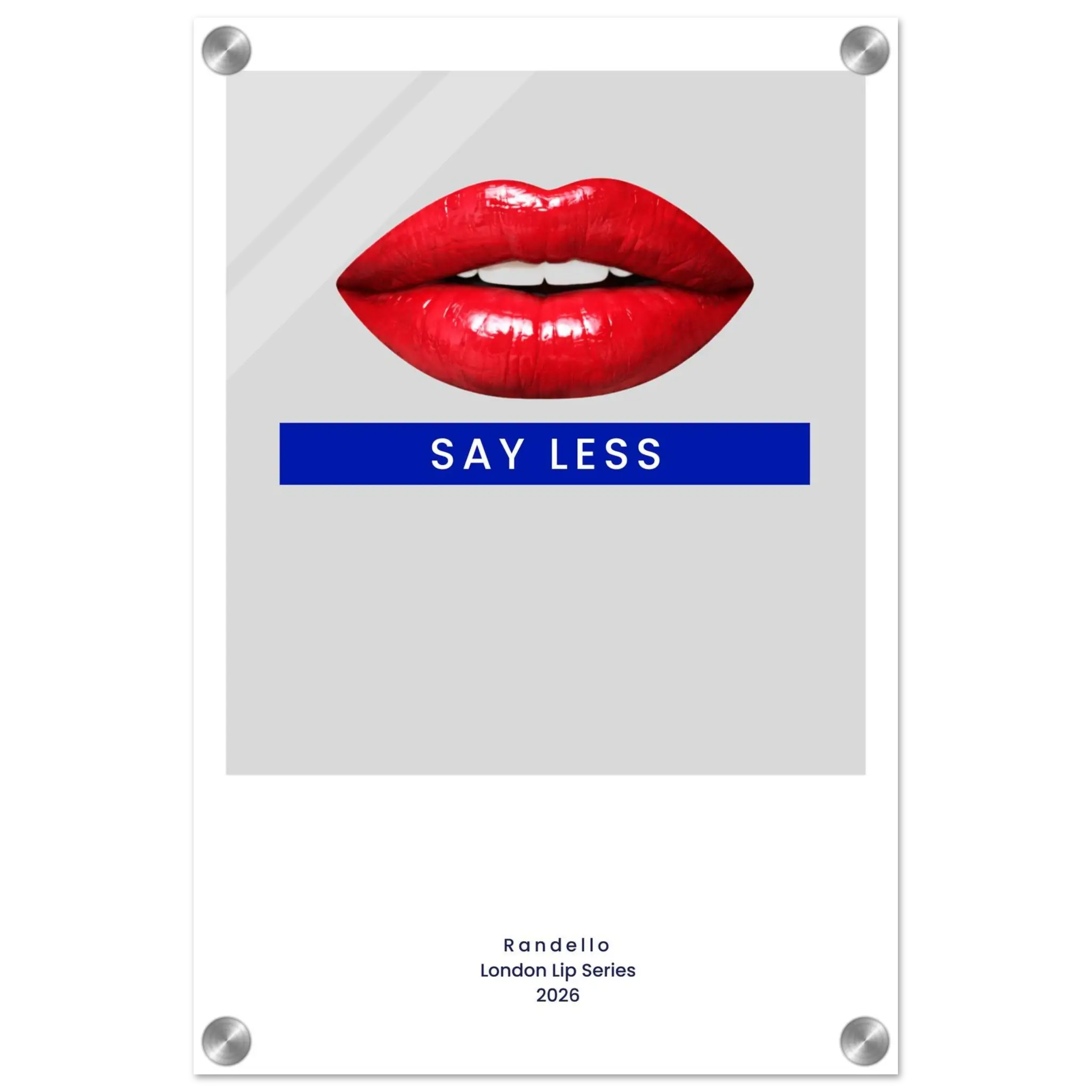 Say Less – London Underground Inspired Acrylic Wall Art - Randello