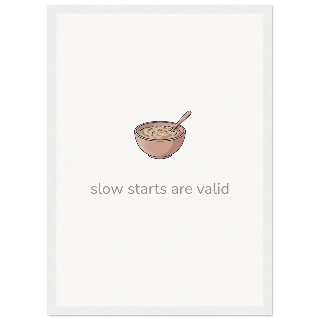 Slow Starts Are Valid – Cosy Breakfast Kitchen Framed Print - Randello