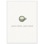 Warm Drink, Calm Mind – Tea Mug Kitchen Framed Print - Randello