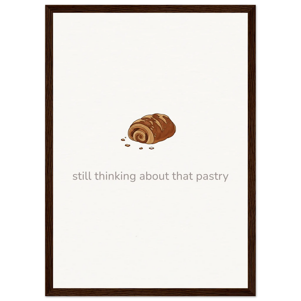 Still Thinking About That Pastry – Bakery Kitchen Framed Print - Randello