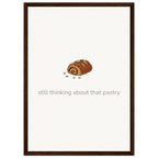 Still Thinking About That Pastry – Bakery Kitchen Framed Print - Randello