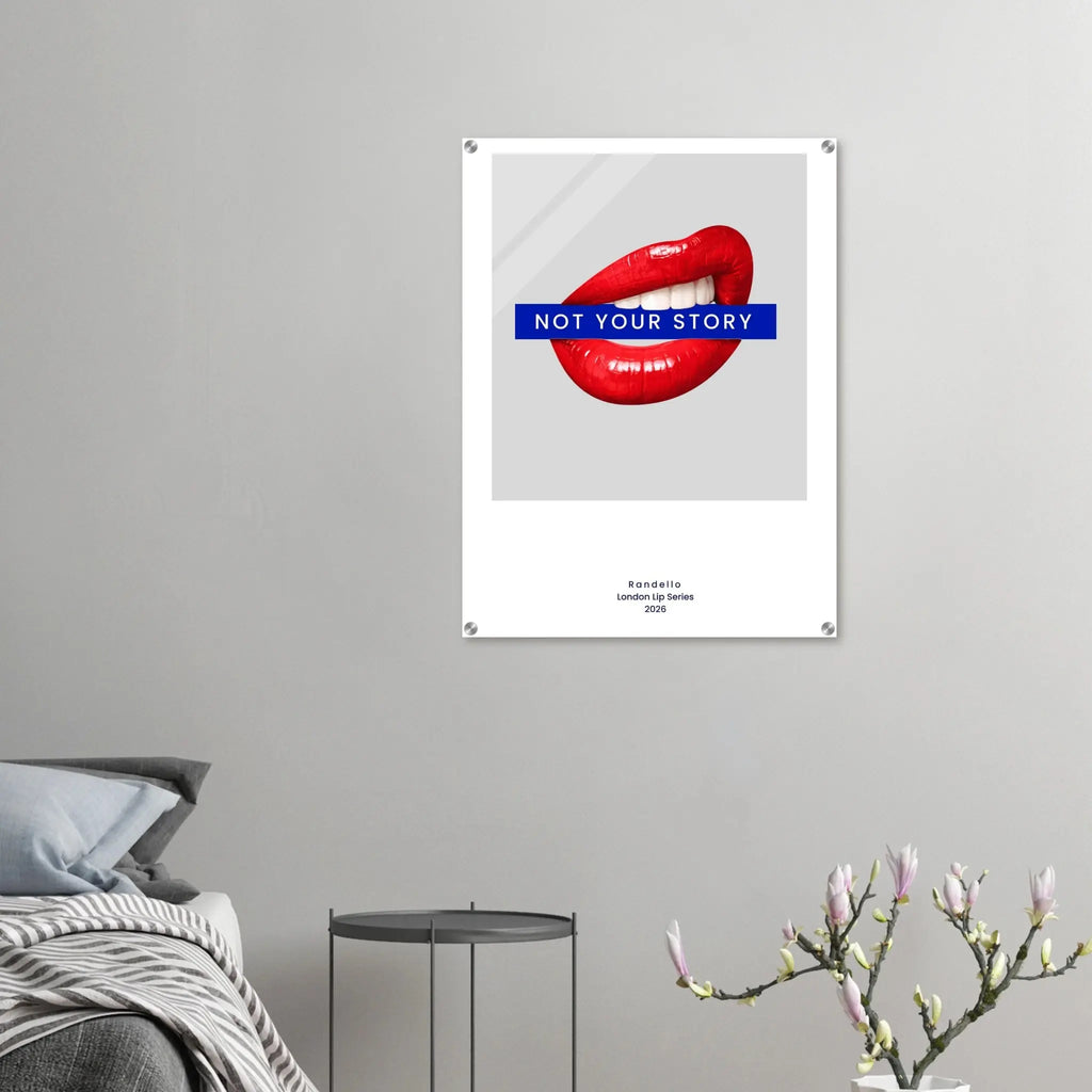 Not Your Story – London Underground Inspired Acrylic Wall Art - Randello