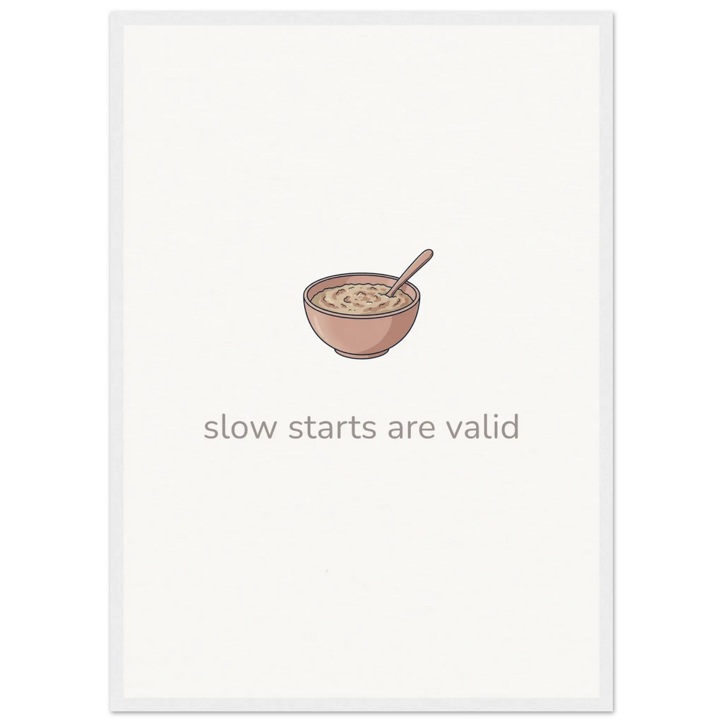 Slow Starts Are Valid – Cosy Breakfast Kitchen Framed Print - Randello