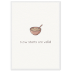 Slow Starts Are Valid – Cosy Breakfast Kitchen Framed Print - Randello