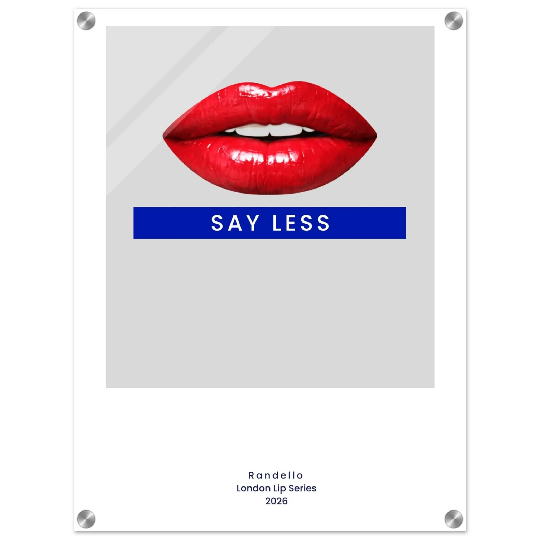 Say Less – London Underground Inspired Acrylic Wall Art - Randello