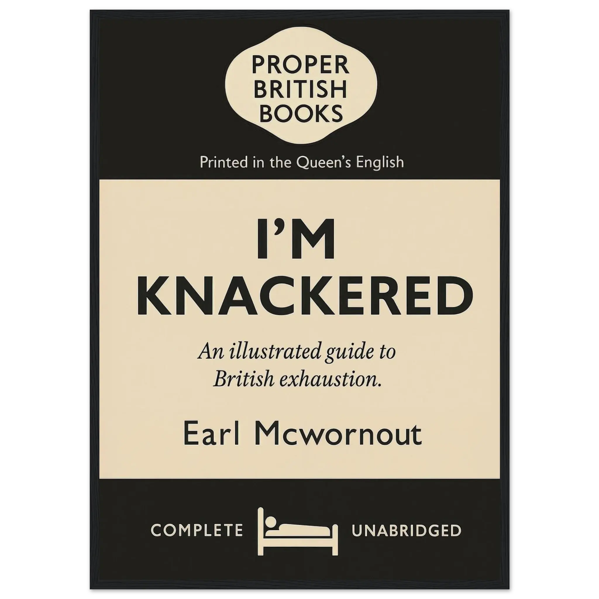 I’m Knackered – British Penguin Book Parody Framed Print - Randello