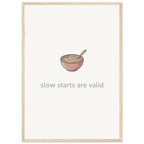 Slow Starts Are Valid – Cosy Breakfast Kitchen Framed Print - Randello