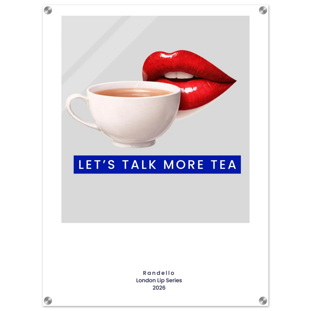 Let’s Talk More Tea – London Underground Inspired Acrylic Wall Art - Randello