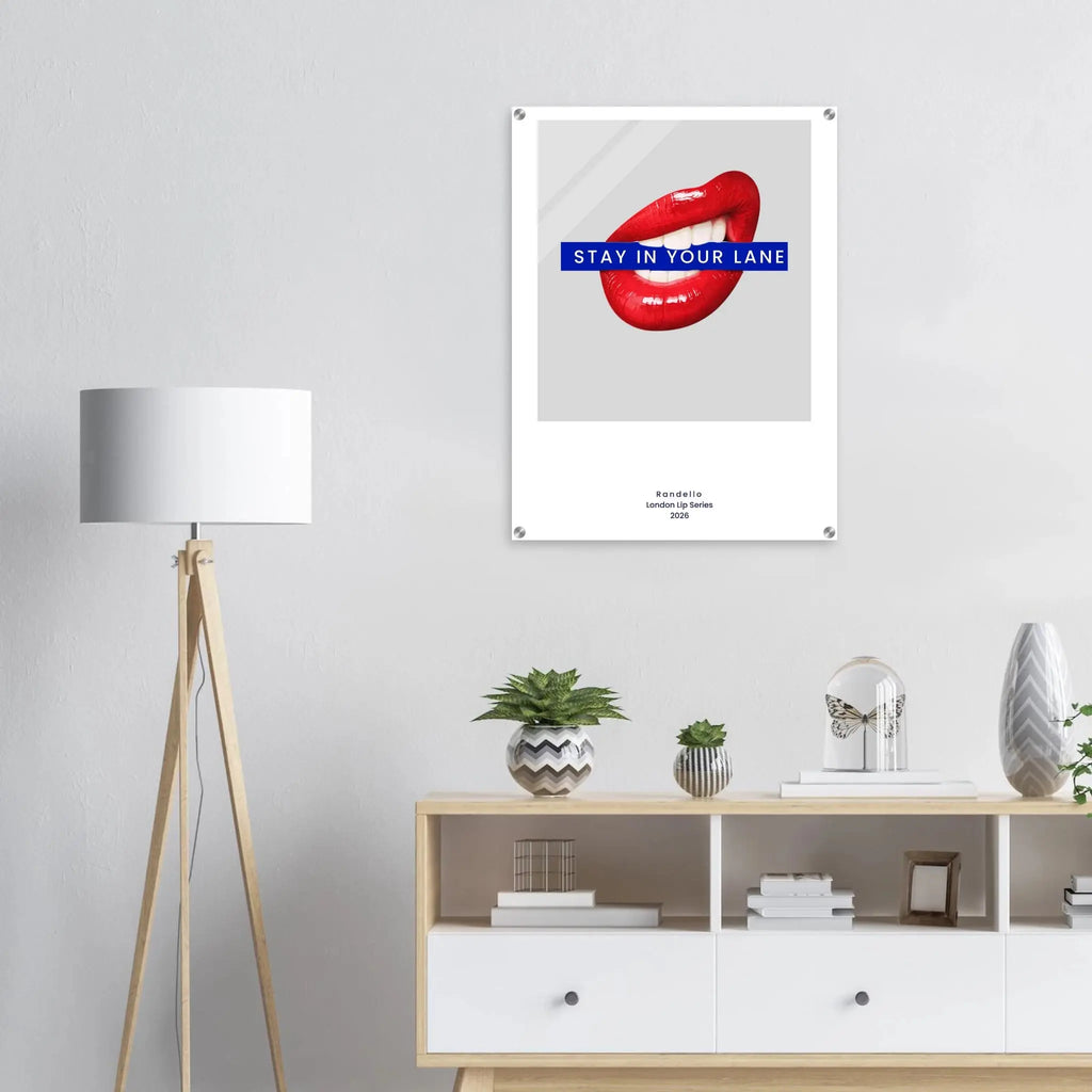 Stay In Your Lane – London Underground Inspired Acrylic Wall Art - Randello