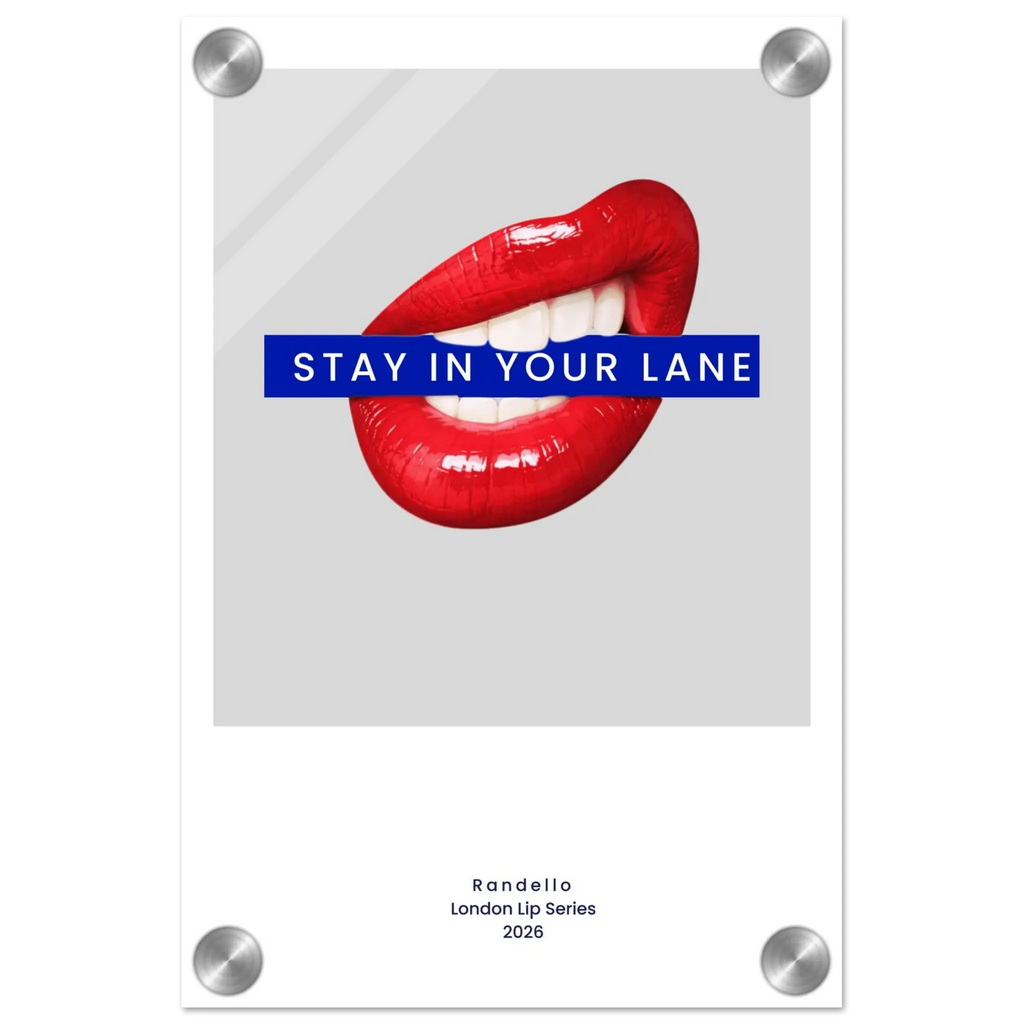 Stay In Your Lane – London Underground Inspired Acrylic Wall Art - Randello