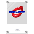 Stay In Your Lane – London Underground Inspired Acrylic Wall Art - Randello