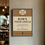 Bob’s Your Uncle – British Penguin Book Parody Framed Print Galeto