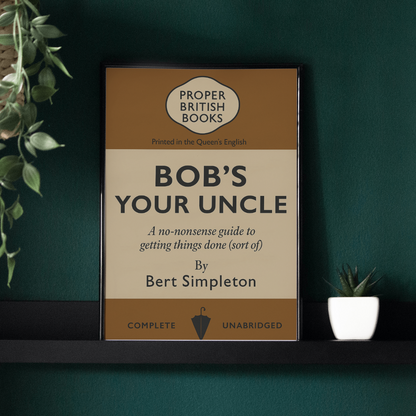 Bob’s Your Uncle – British Penguin Book Parody Framed Print Galeto