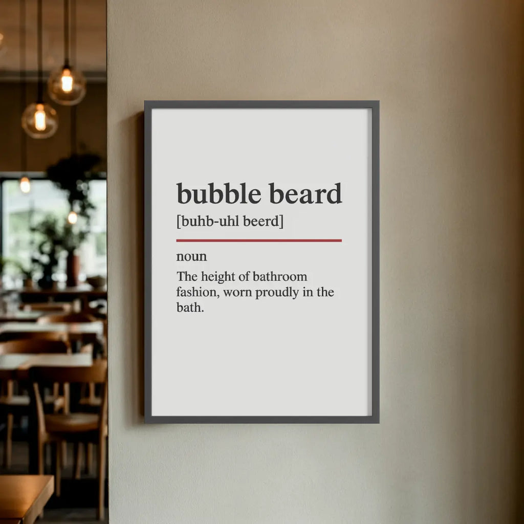 Bubble Beard  – Oxford Dictionary Bathroom Framed Print Galeto
