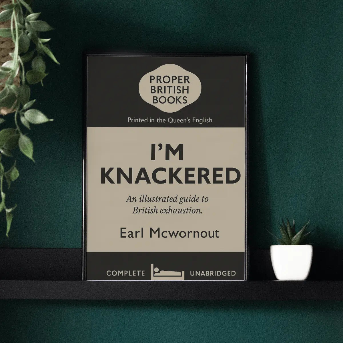 I’m Knackered – British Penguin Book Parody Framed Print - Randello