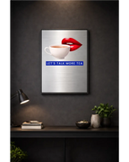 Lets Talk More Tea – London Lip Series - Brushed Aluminum Print Randello