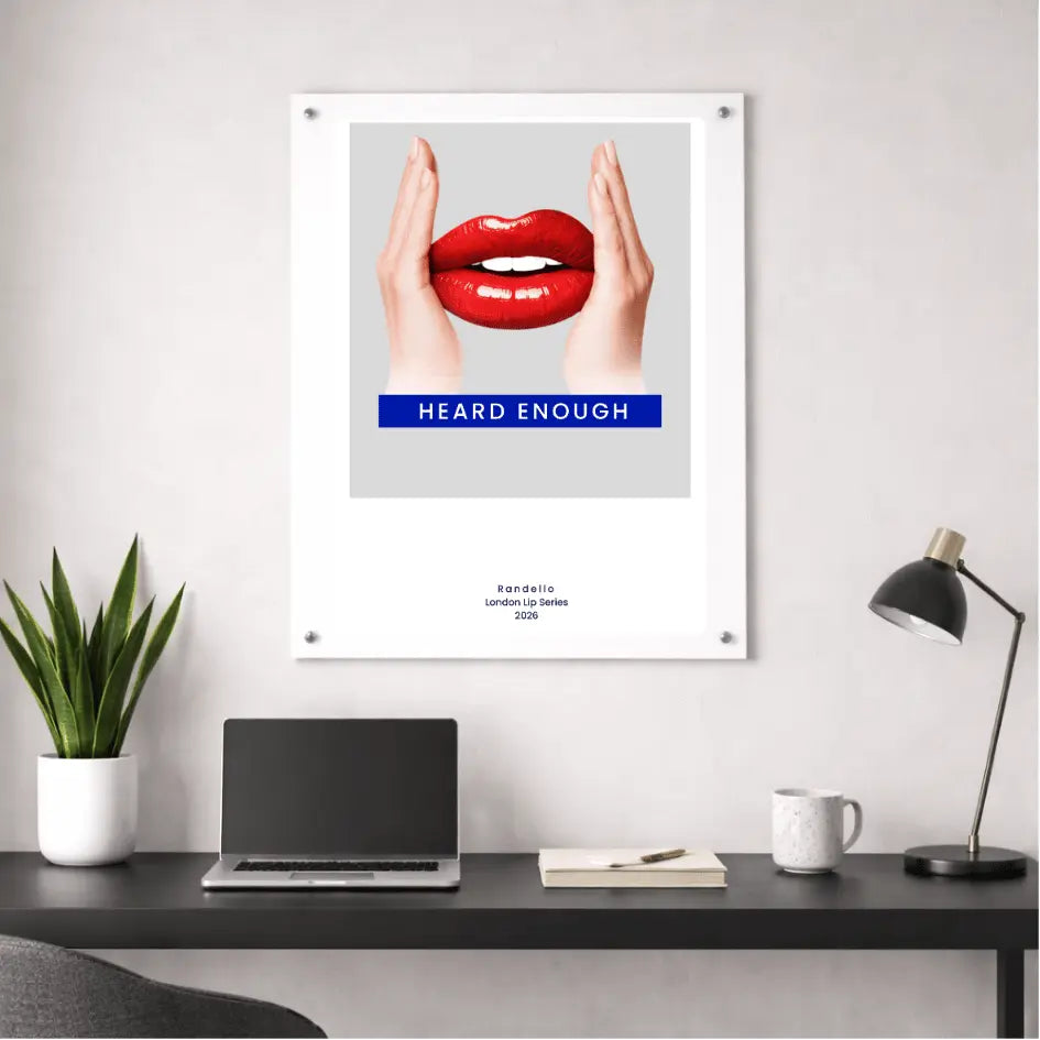 Heard Enough – London Underground Inspired Acrylic Wall Art - Randello
