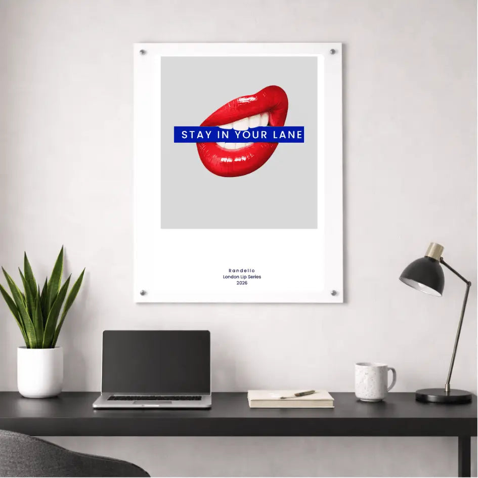 Stay In Your Lane – London Underground Inspired Acrylic Wall Art - Randello