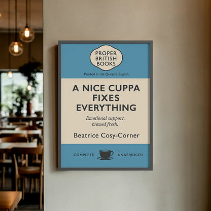 A Nice Cuppa Fixes Everything –Penguin Books Parody Framed Print - Randello