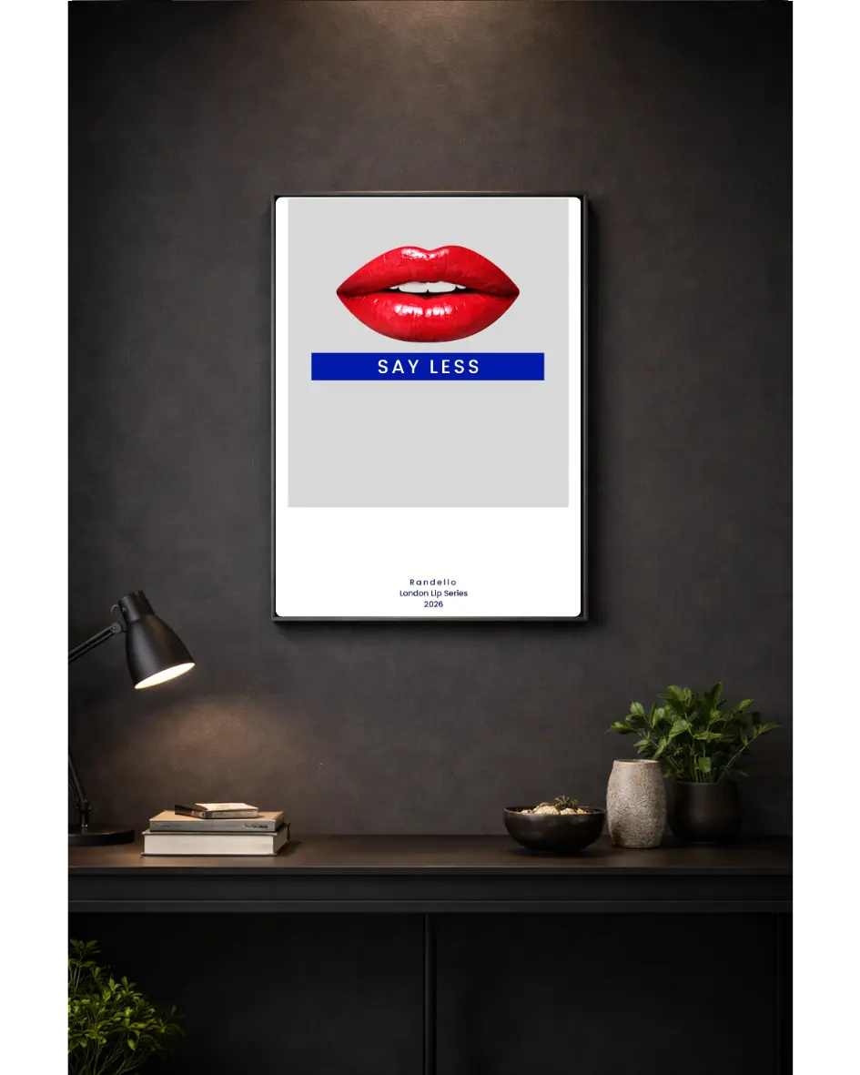 Say Less  – London Lip Series - Metal Framed Poster Randello