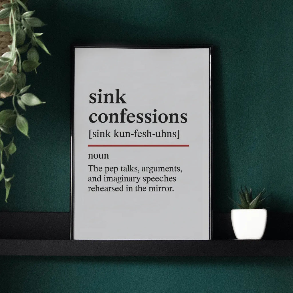 Sink Confessions  – Oxford Dictionary Bathroom Framed Print Galeto