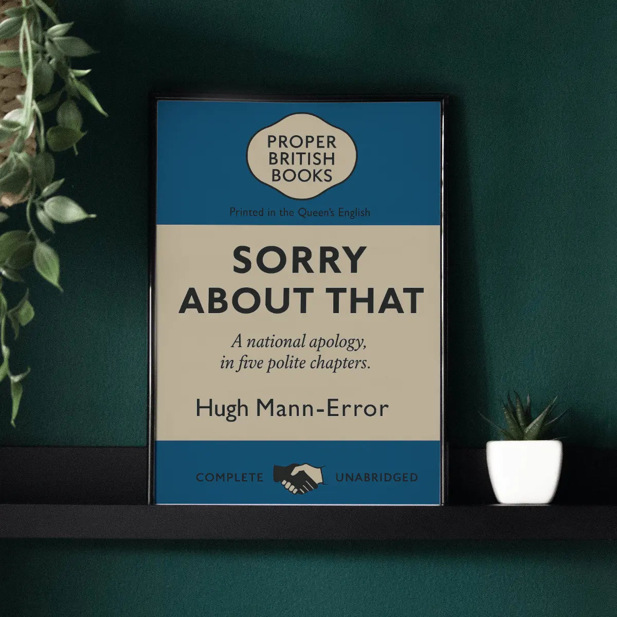 Sorry About That – British Penguin Book Parody Framed Print - Randello