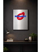 Stay in your Lane  – London Lip Series - Brushed Aluminum Print Randello