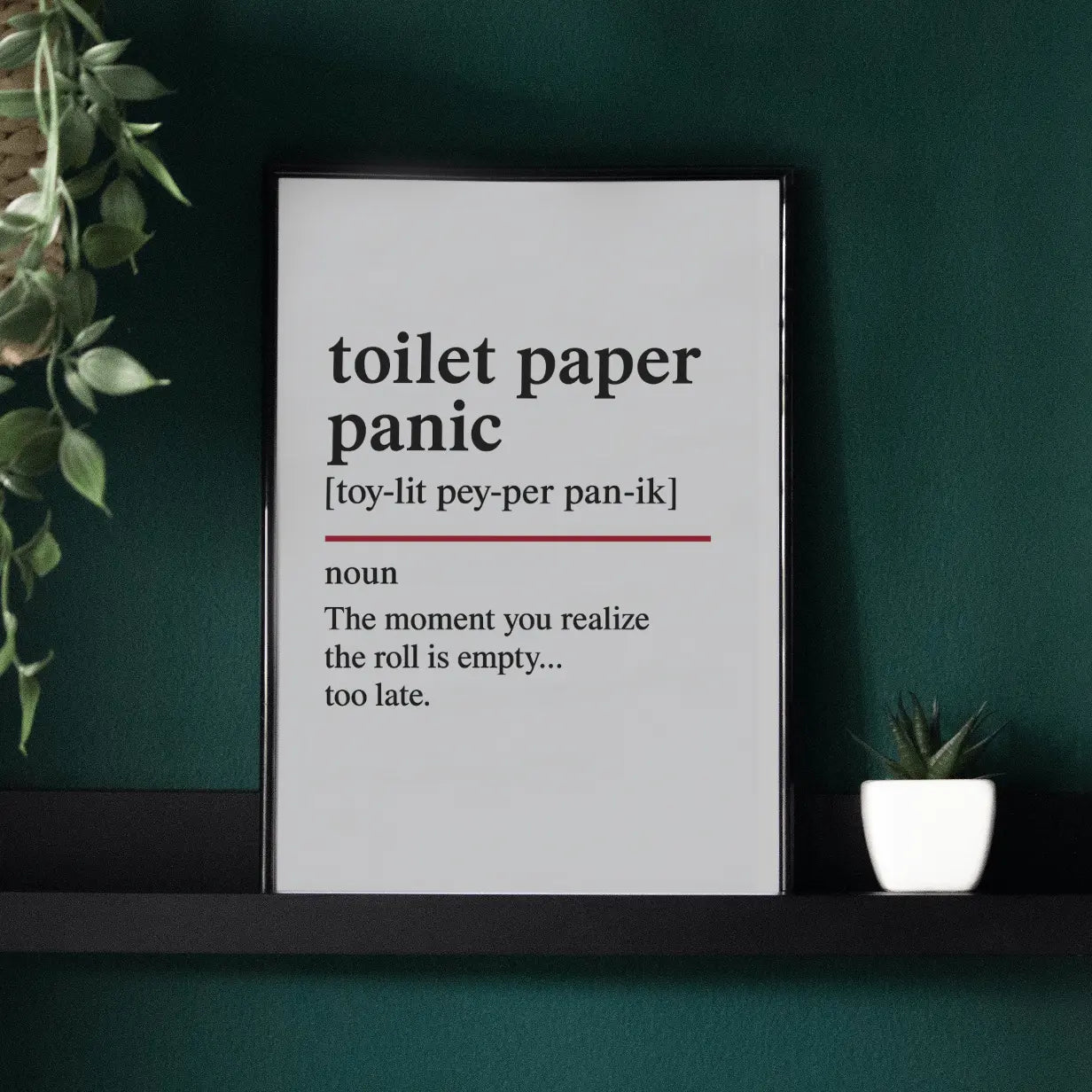 Toilet Paper Panic – Oxford Dictionary Bathroom Framed Print Galeto