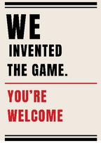 World Cup Poster - we invented the game - Randello