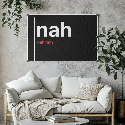 Nah Fam – British Gen Z Slang Typography Poster - Randello