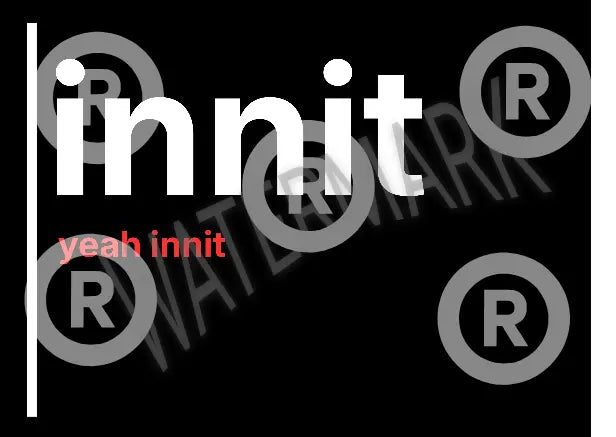 Innit, Yeah Innit – British Gen Z Slang Typography Poster - Randello