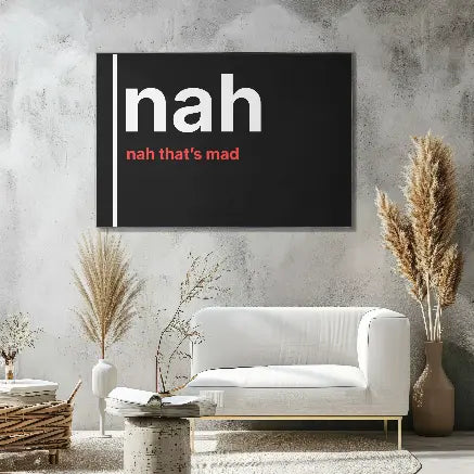 Nah That’s Mad – British Gen Z Slang Typography Poster - Randello