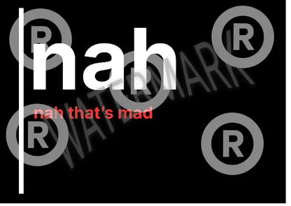 Nah That’s Mad – British Gen Z Slang Typography Poster - Randello