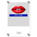 Say Less – London Underground Inspired Acrylic Wall Art - Randello