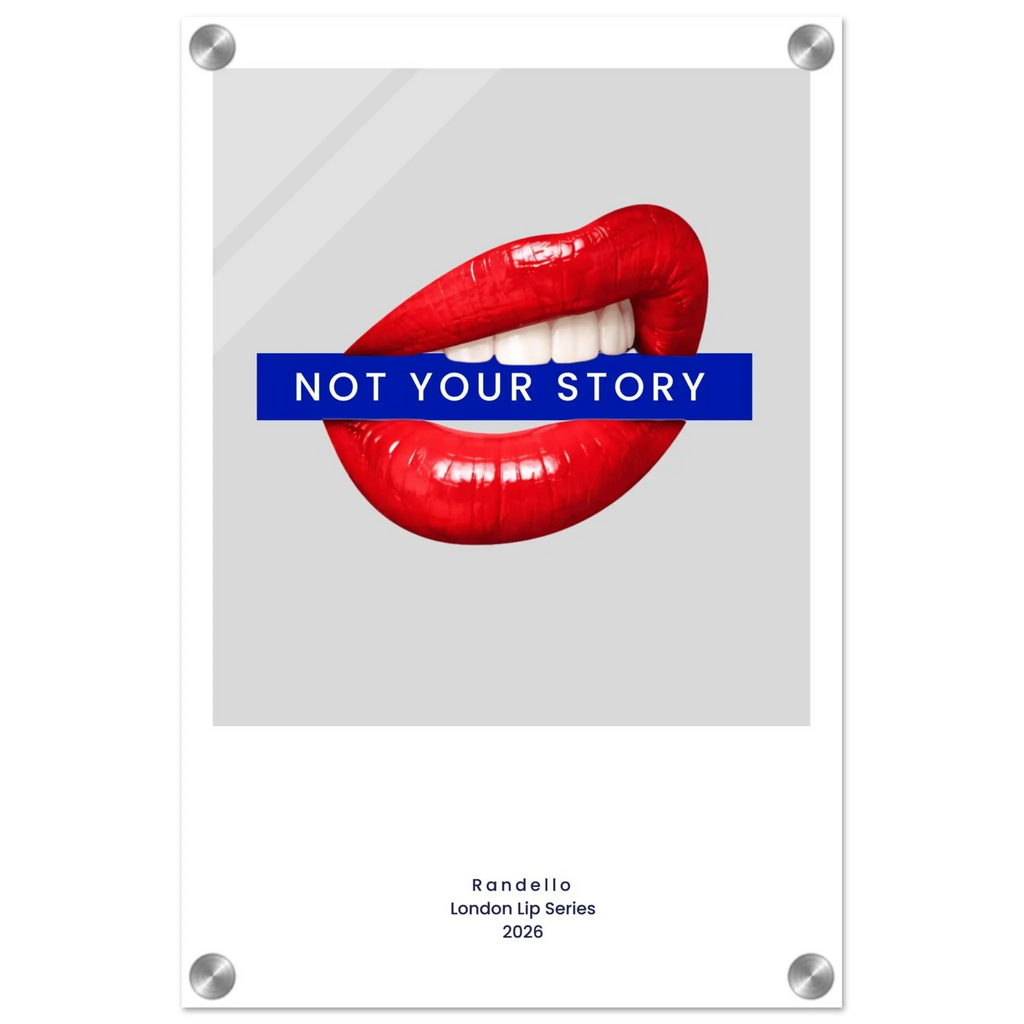 Not Your Story – London Underground Inspired Acrylic Wall Art - Randello