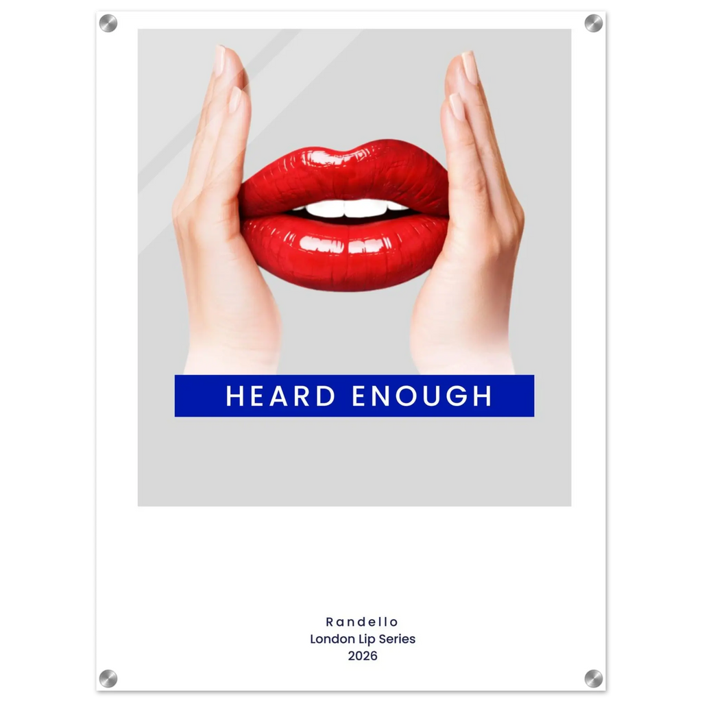 Heard Enough – London Underground Inspired Acrylic Wall Art - Randello