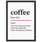 Funny Coffee Definition framed poster – witty wall art for coffee lovers, perfect kitchen, cafe, or office decor gift, with wooden frame and semi-gloss print.