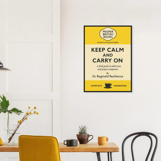 Vintage British parody framed print reading “Keep Calm and Carry On – A Field Guide to Mild Crises and Proper Composure” in a retro book-cover design, by Randello.
