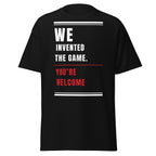 World Cup T-Shirt - We Invented The Game Printful