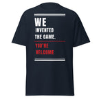 World Cup T-Shirt - We Invented The Game Printful