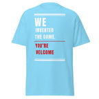 World Cup T-Shirt - We Invented The Game Printful