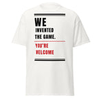 World Cup T-Shirt - We Invented The Game Printful